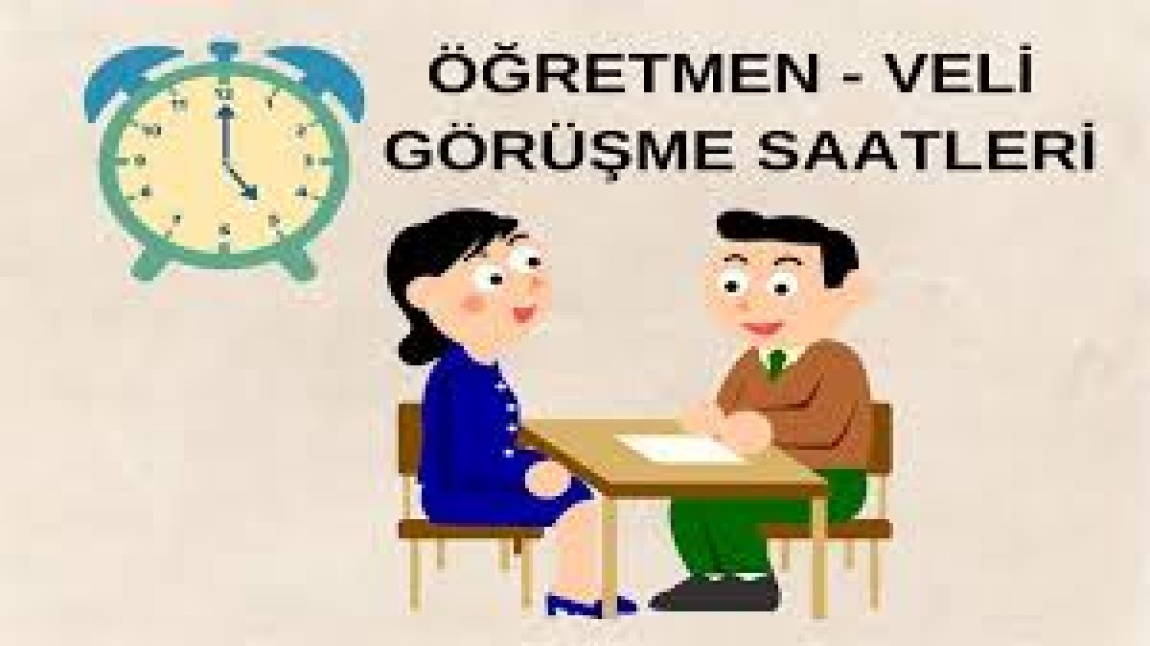 VELİ GÖRÜŞME SAATLERİ